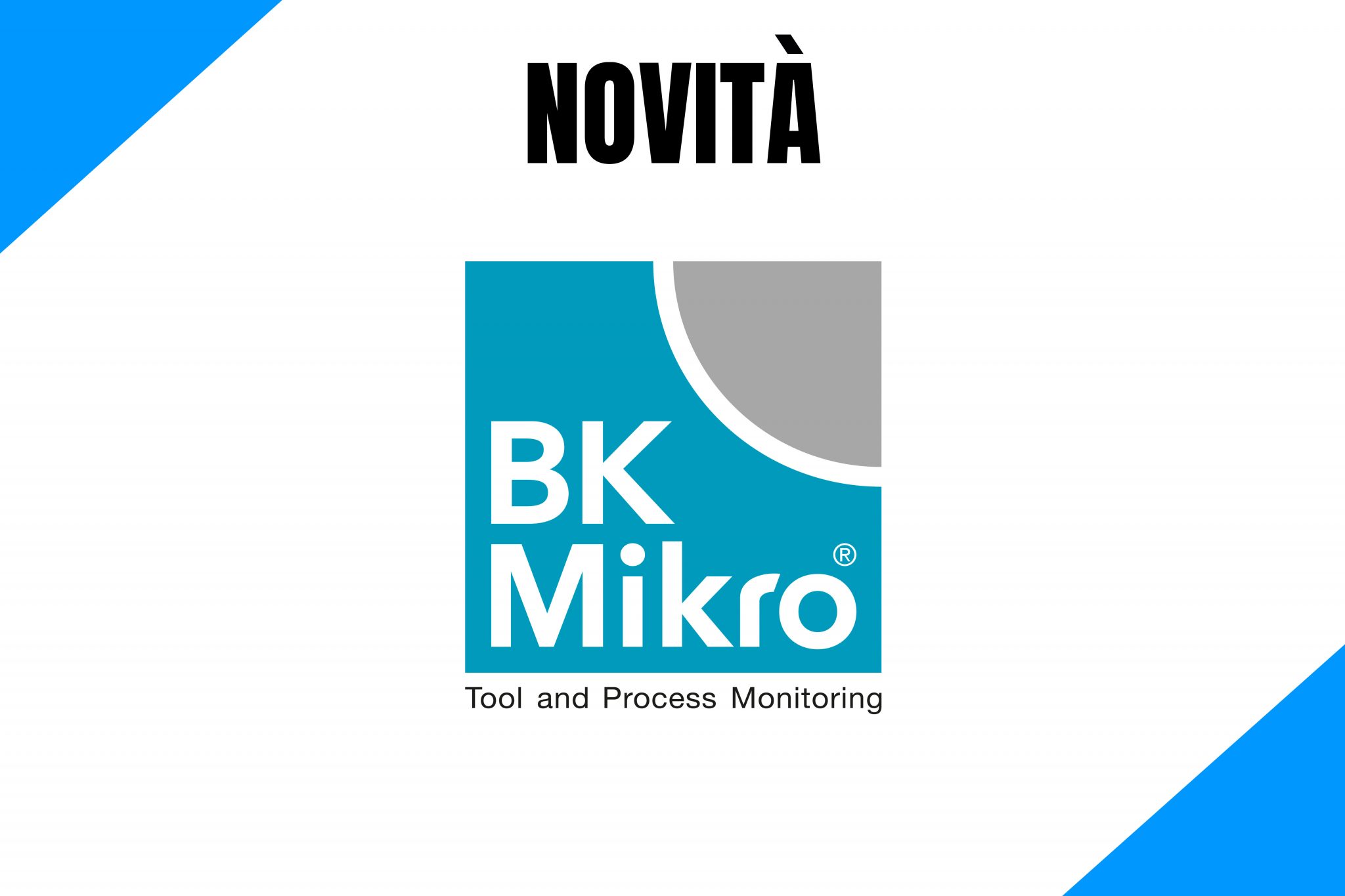 ElectroIB presenta in esclusiva BK Mikro: una soluzione d’avanguardia per il controllo rottura utensili.